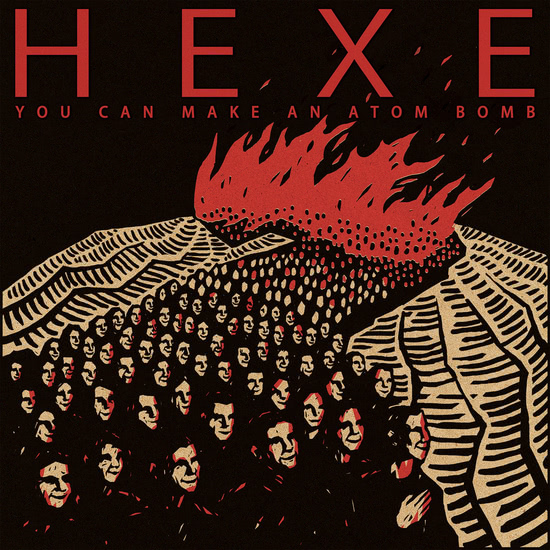 H E X E - You Can Make An Atom Bomb (Альбом) 2018