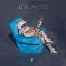 HUT - One Way Ticket (Мини-альбом) 2015