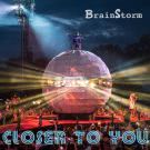 BrainStorm - Closer to You (Мини-альбом) 2018