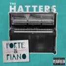 The Hatters - Forte & Piano (Альбом) 2019