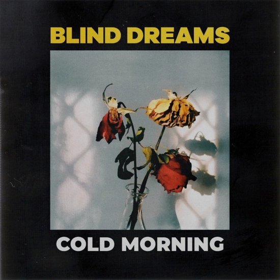 Blind Dreams - Cold Morning (Мини-альбом) 2021