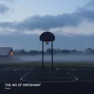 THE AIR OF HIROSHIMA - Рвань (Сингл) 2021
