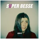 SUPER BESSE - 63610* (Альбом) 2015