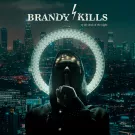 BRANDY KILLS - In the Dead of the Night (Альбом) 2022