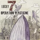 Операция Пластилин - Lucky 7's (Альбом) 2011