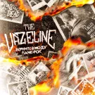 THE VAZELINE - Верните в моду панк-рок (Сингл) 2023