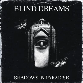 Blind Dreams - Shadows in Paradise (Мини-альбом) 2023