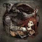 Promises Betrayed - Confession (Мини-альбом) 2014