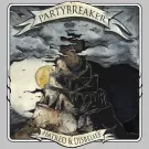 Partybreaker - Hatred & Disbelief (Альбом) 2012
