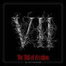 The Fall of Creation - Martyrdom (Сингл) 2024