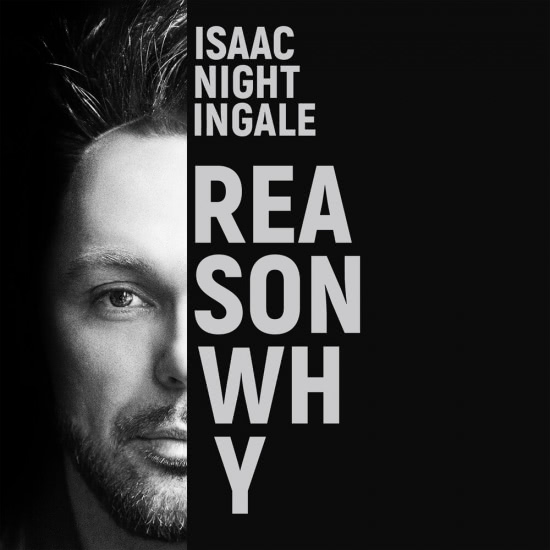 Isaac Nightingale - Reason Why (Сингл) 2019