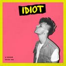 IDIOT - У меня есть ты (Сингл) 2019