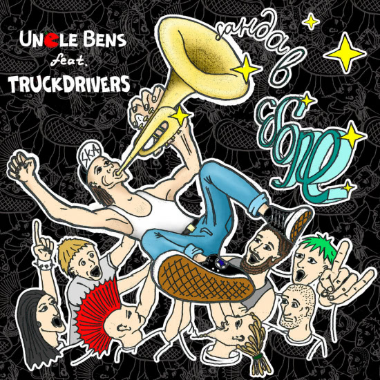 UNCLE BENS, Truckdrivers - Банда в сборе (Сингл) 2019