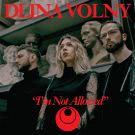 Dlina Volny - I'm Not Allowed (Сингл) 2020