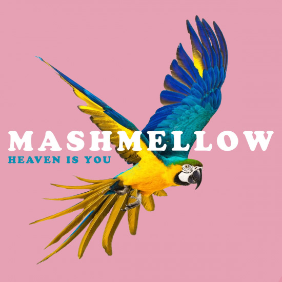 Mashmellow - Heaven is You (Сингл) 2020