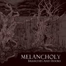 MELANCHOLY - Branches and Hooks (Альбом) 2019