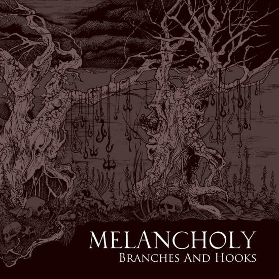 MELANCHOLY (Меланхолия) - Branches and Hooks (Альбом) 2019