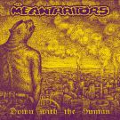 The Meantraitors - DOWN WITH THE HUMAN (Альбом) 2019