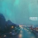 Lucidvox - В движении (Альбом) 2014