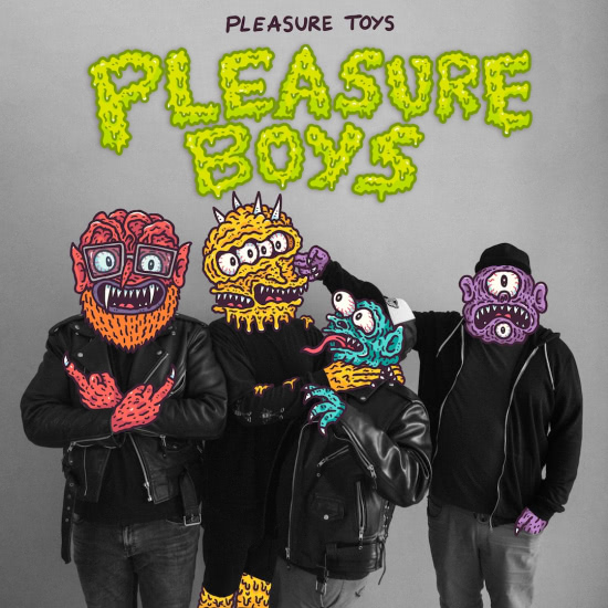 Pleasure Toys - Pleasure Boys (Альбом) 2020