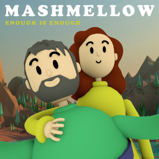 Mashmellow - Enough is Enough (Трек) 2020