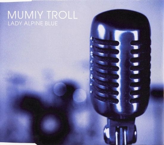 Мумий Тролль - Lady Alpine Blue DJ REM Ремикс (Трек) 2001