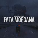 Markul, Oxxxymiron - Fata Morgana (Сингл) 2017