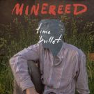 Minereed - Time Bullet (Альбом) 2020