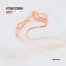 Ксения Федорова - Waves (Альбом) 2021