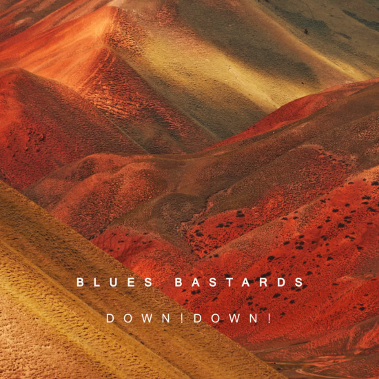 Blues Bastards - Down! Down! (Трек) 2020