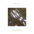 Djinn City - Don't Tell Nobody (Сингл) 2018