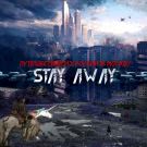 Stay Away - Путешествие из России в Москву (Альбом) 2020