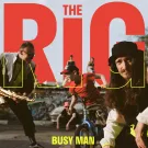 The RIG - Busy Man (Альбом) 2021