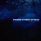 Power Street Attack - The Legacy (Альбом) 2021