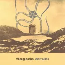 FLAGEDA - òtrubi (Альбом) 2021